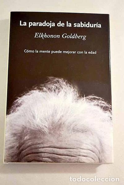 Libros: La paradoja de la sabidur&iacute;a- 9788484326939