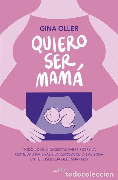 Libros: Quiero ser mam&aacute;- 9788408281450