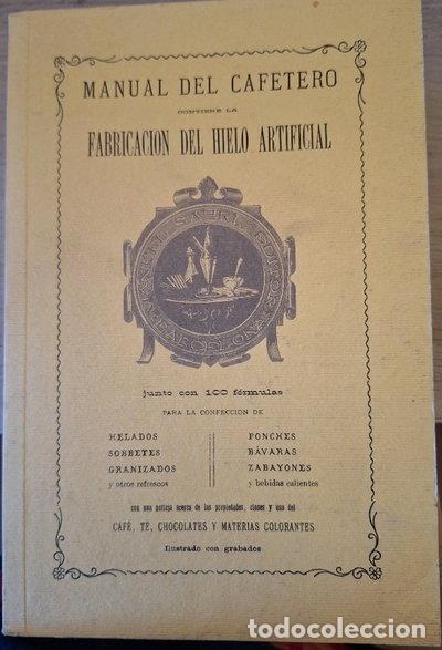 Libros: Manual del cafetero, arreglado para el uso de las familias- 9788478950324