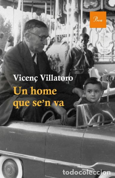 Livres: Un home que se'n va- 9788475885148