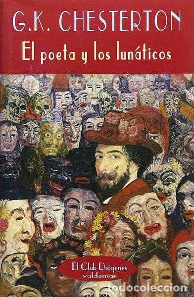 Libros: El poeta y los lun&aacute;ticos- 9788477024620