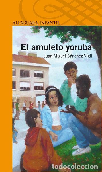 B&uuml;cher: El amuleto yoruba- 9788420405209
