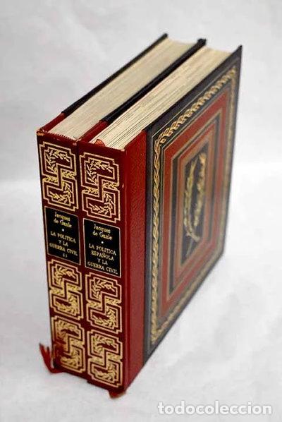 Libros: La pol&iacute;tica espa&ntilde;ola y la Guerra Civil- 9788422541110
