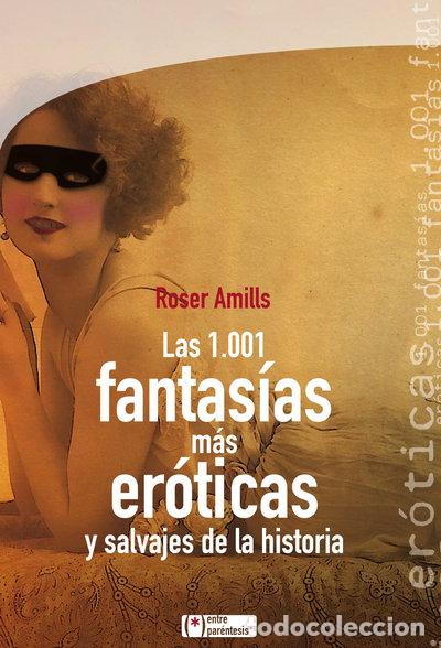 Livros em segunda m&atilde;o: Las 1.001 fantas&iacute;as m&aacute;s er&oacute;ticas y salvajes de la historia- 9788415088516