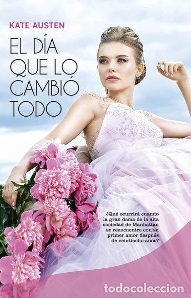 books: El d&iacute;a que lo cambi&oacute; todo- 9788409311231