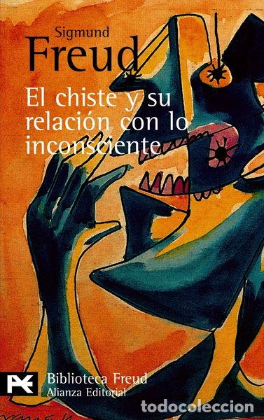 books: El chiste y su relaci&oacute;n con lo inconsciente- 9788420637891