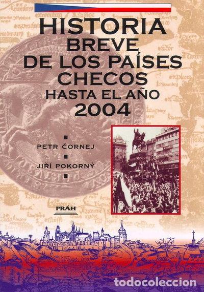 Libri di seconda mano: Historia breve de los pa&iacute;ses checos hasta el a&ntilde;o 2004- 9788072520299