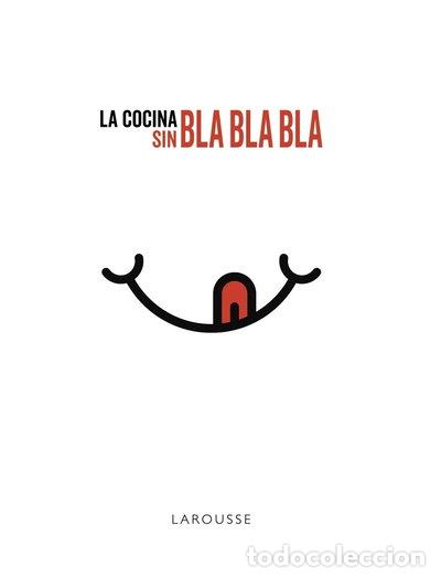 Libros: La cocina sin bla, bla, bla- 9788417273750