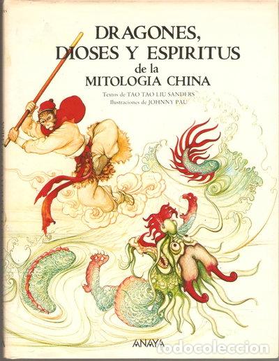 Libros: Dragones, dioses y esp&iacute;ritus de la mitolog&iacute;a china- 9788475251639