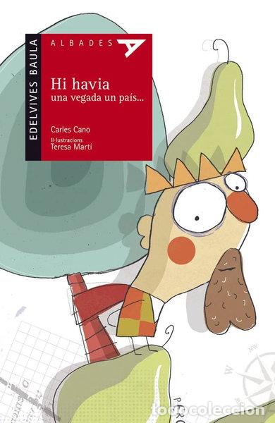 Libros: Hi havia una vegada un pa&iacute;s...- 9788426374653
