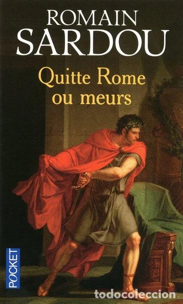Libros: Quitte Rome ou meurs- 9782266204231