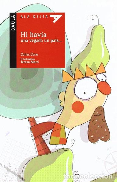 Libros: Hi havia una vegada un pa&iacute;s...- 9788447921171