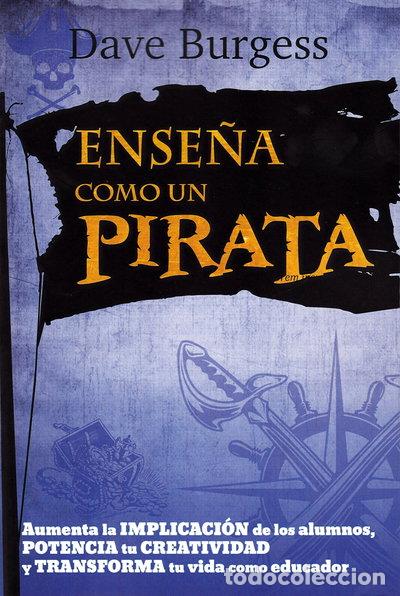 Libros: Ense&ntilde;a como un pirata- 9788427141681