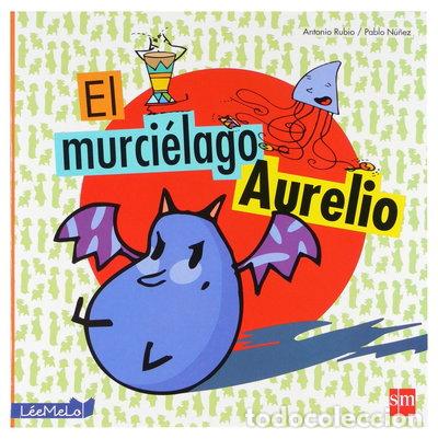 Libros: El murci&eacute;lago Aurelio- 9788467544015 - Foto 1