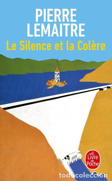 Libros: Le silence et la col&egrave;re- 9782253247272