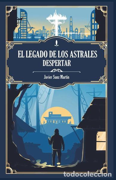 Libros: El Legado de los Astrales: Despertar- 9798344241685