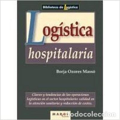 Libros: Log&iacute;stica hospitalaria- 9788486684754