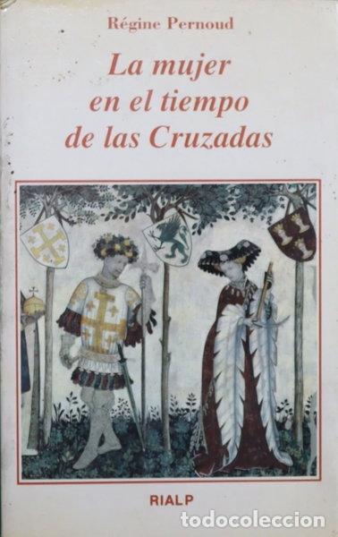 Libros: La mujer en el tiempo de las cruzadas- 9788432128196