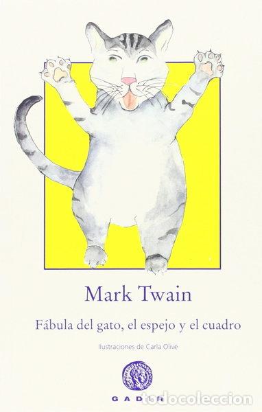 Libri di seconda mano: F&aacute;bula del gato, el espejo y el cuadro- 9788494299346