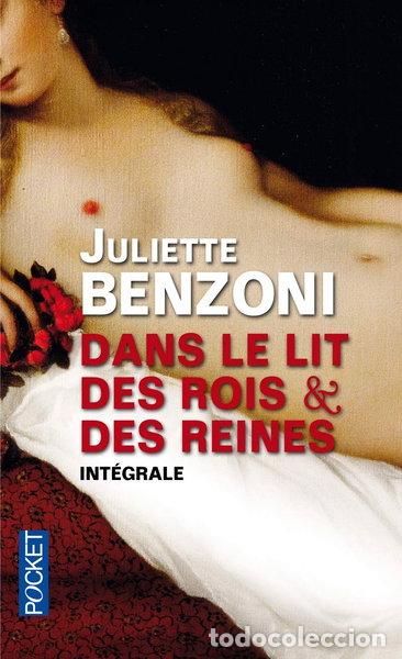 Livres: Dans le lit des rois et des reines- 9782266229005