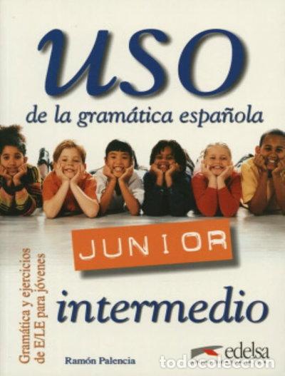 Libri di seconda mano: Uso de la gram&aacute;tica junior - nivel intermedio- 9788477115533