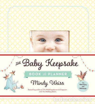 Libri di seconda mano: The Baby Keepsake Book and Planner- 9780761181712