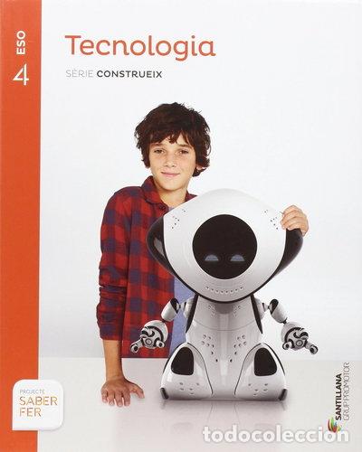 Libri di seconda mano: Tecnolog&iacute;a Serie Construeix 4 ESO Saber Fer- 9788490470343