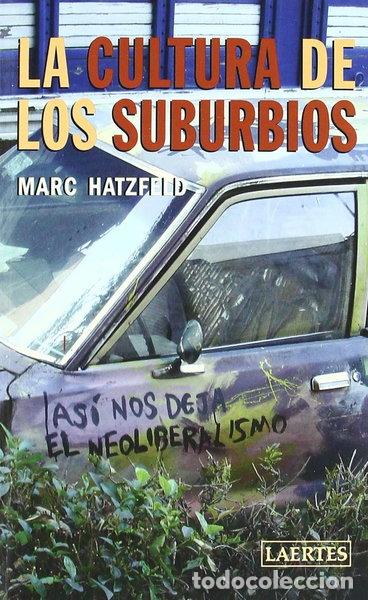 books: La cultura de los suburbios- 9788475846002