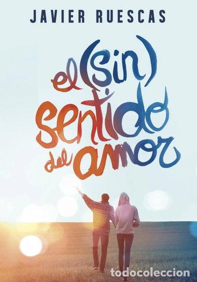 Libri di seconda mano: El (sin)sentido del amor- 9788490434345