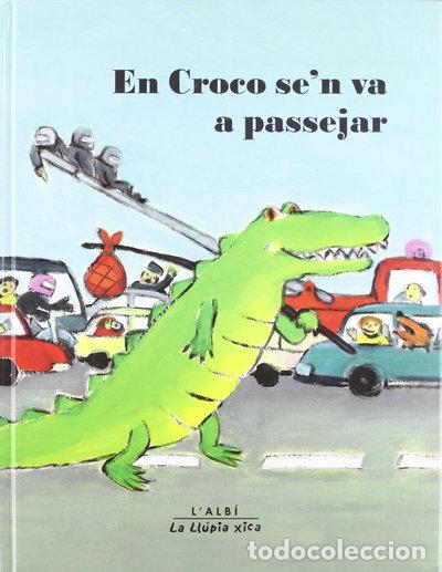 Libros: En Croco se'n va a passejar- 9788489751101