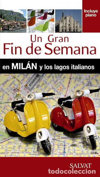 Libros: Mil&aacute;n y los lagos italianos- 9788499357478