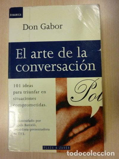 Libros: El arte de la conversaci&oacute;n- 9788401520037