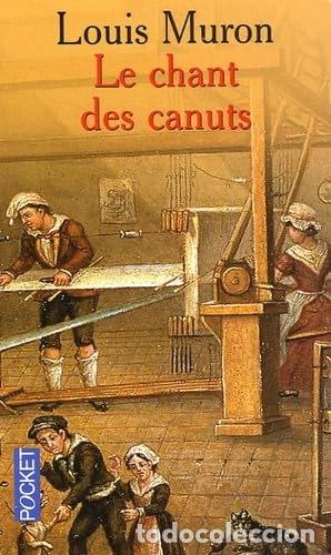Libri di seconda mano: Le chant des canuts- 9782266137997