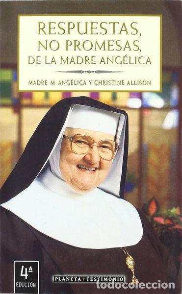 Libri di seconda mano: Respuestas, no promesas, de la Madre Ang&eacute;lica- 9788408029618