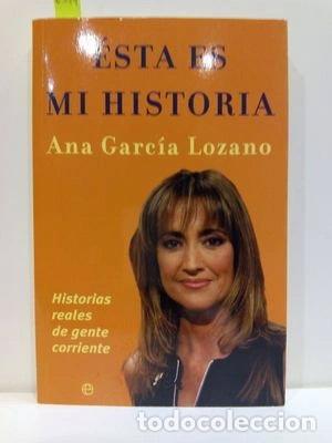 B&uuml;cher: &Eacute;sta es mi historia: historias reales de gente corriente- 9788497342001