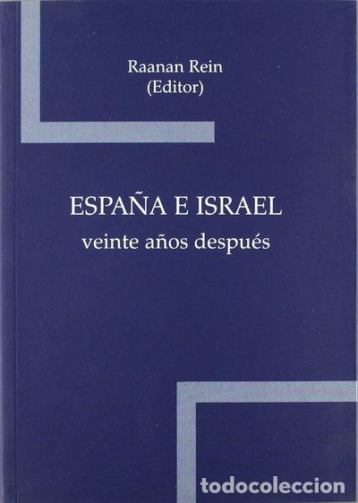 Libri di seconda mano: Espa&ntilde;a e Israel: Veinte a&ntilde;os despu&eacute;s- 9788493498849