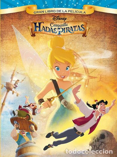 B&uuml;cher: Campanilla. Hadas y piratas. Gran libro de la pel&iacute;cula- 9788499515939