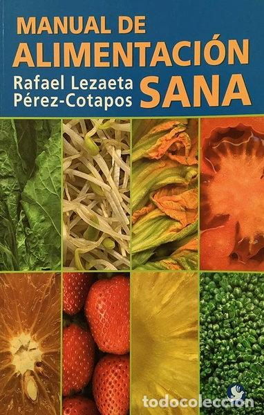 Libros: Manual de alimentaci&oacute;n sana- 9789688605967
