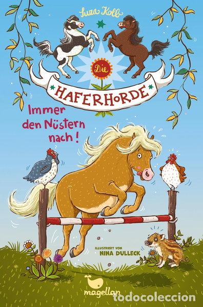Libros: Die Haferhorde 03 - Immer den N&uuml;stern nach!- 9783734840227