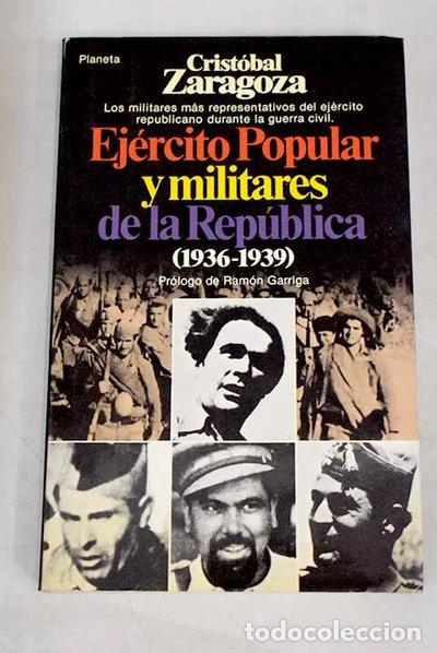 Libros: Ej&eacute;rcito popular y militares de la Rep&uacute;blica- 9788432042881