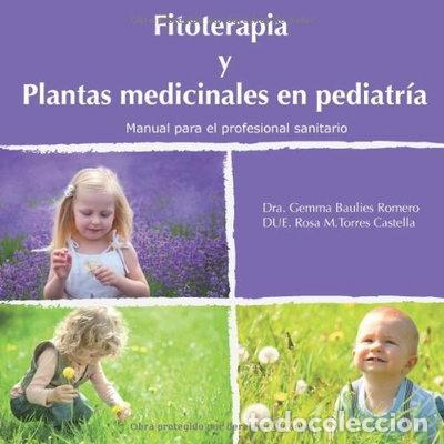 Libros: Fitoterapia y plantas medicinales en pediatr&iacute;a- 9788494131325