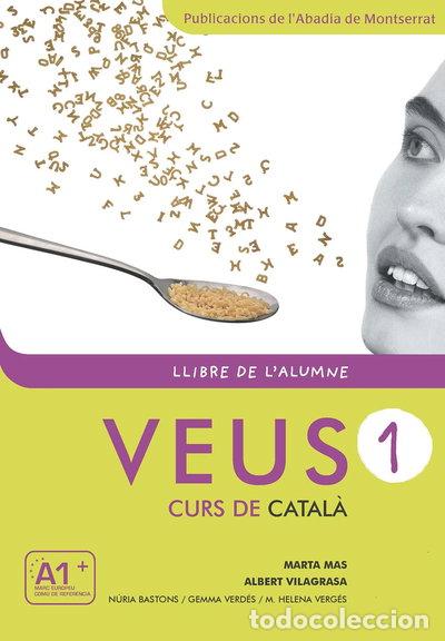 Libros: Veus. Curs de catal&agrave;. Llibre de l'alumne. Nivell 1- 9788498831788