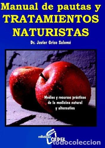 B&uuml;cher: Manual de pautas y tratamientos naturistas- 9788435206976