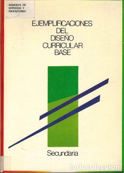 Libros: Ejemplificaciones del dise&ntilde;o curricular base: Secundaria- 9788436916560