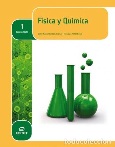 Libros: F&iacute;sica y Qu&iacute;mica 1&ordm; Bachillerato (LOMCE)- 9788490785089