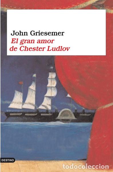 Libros: El gran amor de Chester Ludlow- 9788423337781