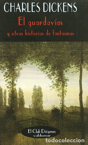 Livres: El guardav&iacute;as y otras historias de fantasmas- 9788477022084