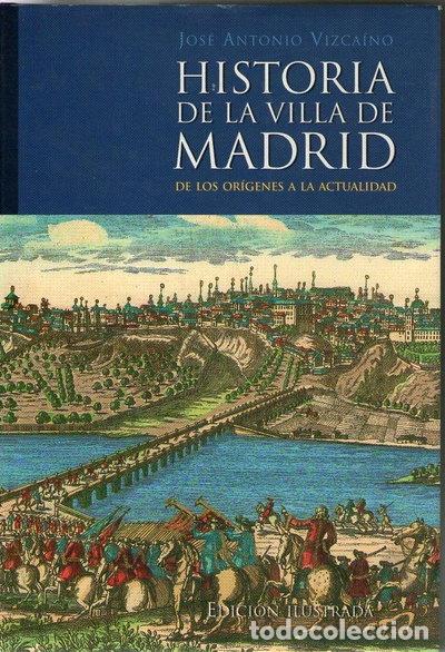 Libros: Historia de la villa de Madrid- 9788495300140