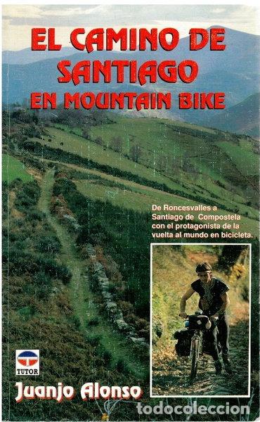 Libros: El Camino de Santiago en Mountain Bike- 9788479020972