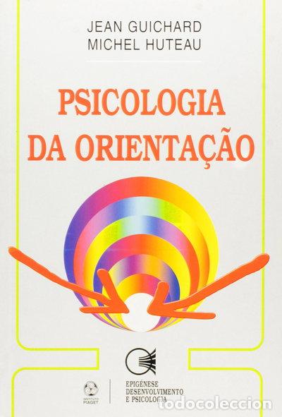 Livres: Psicologia da Orienta&ccedil;&atilde;o- 9789727715558